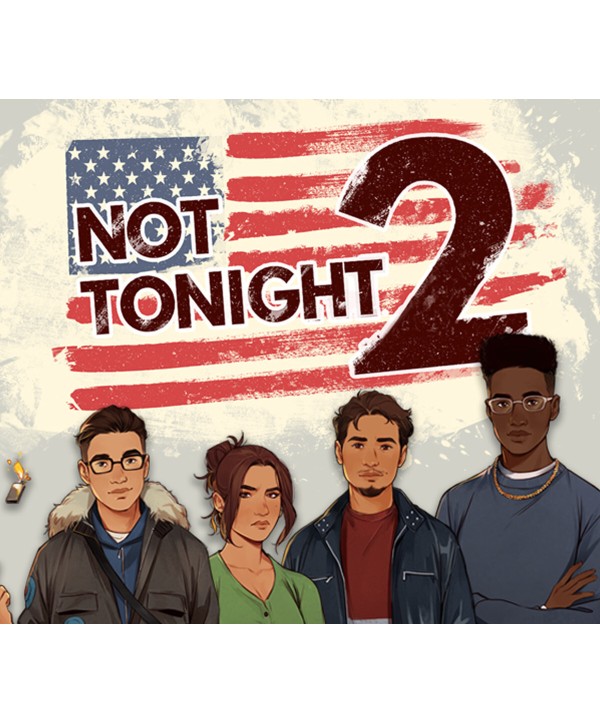 Not Tonight 2 Steam Key GLOBAL
